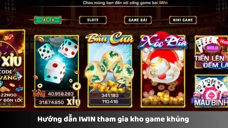 Hướng dẫn IWIN tham gia kho game khủng 