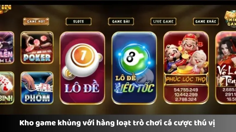 Kho game khủng với hàng loạt trò chơi cá cược thú vị 